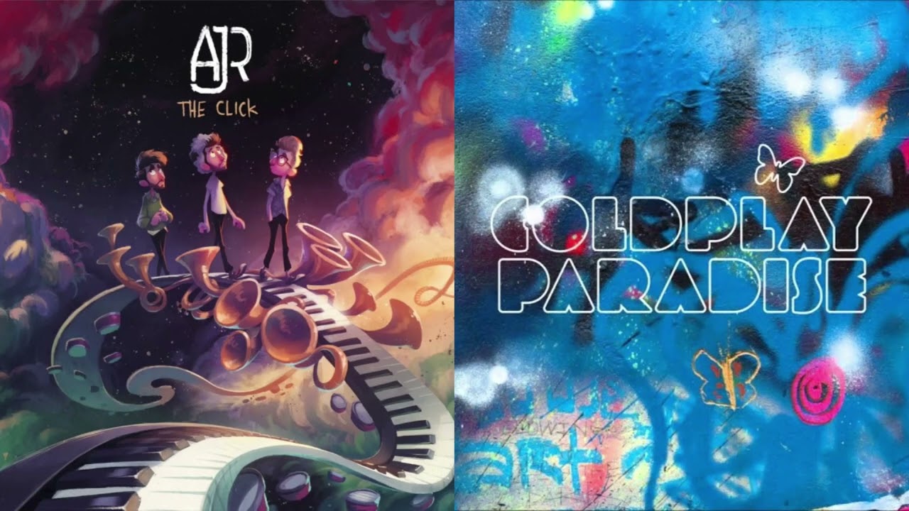 AJR, Coldplay-The Good Paradise (The Good Part/Paradise Mash-Up)