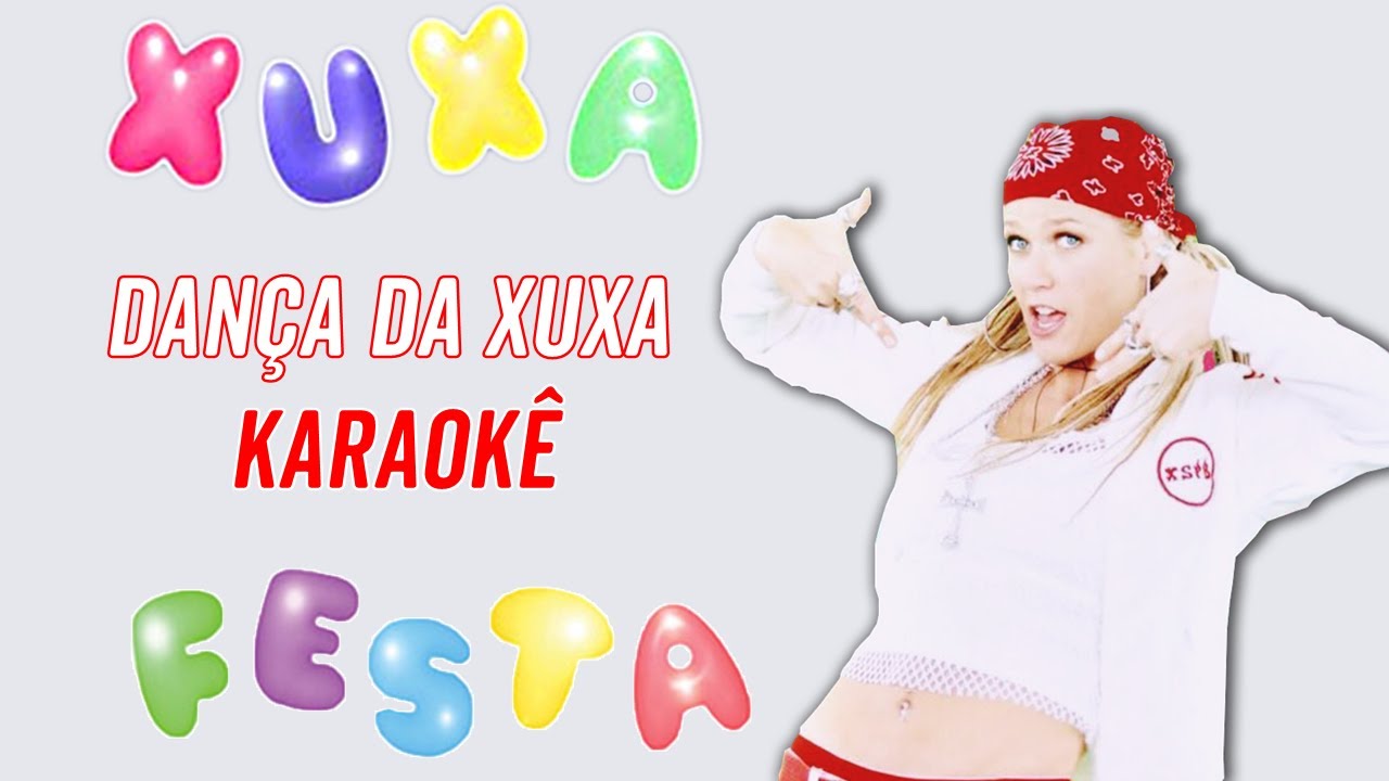 Dança da Xuxa/XSPB 6/Karaokê