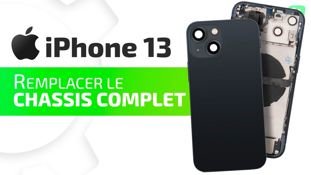 Comment changer le châssis complet de l'iPhone 13 ? Tuto Brico-phone