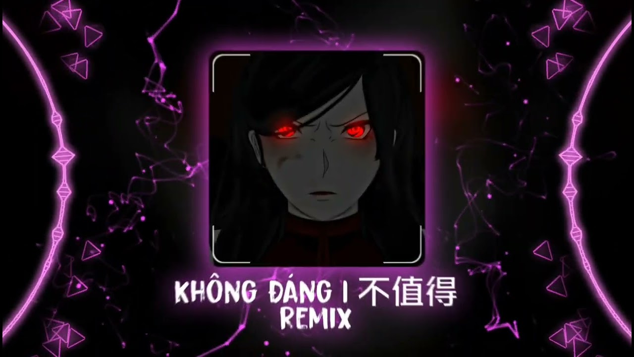 不值得DJ 2025 (玄子) | Không Đáng Remix - DJ7valii Remix