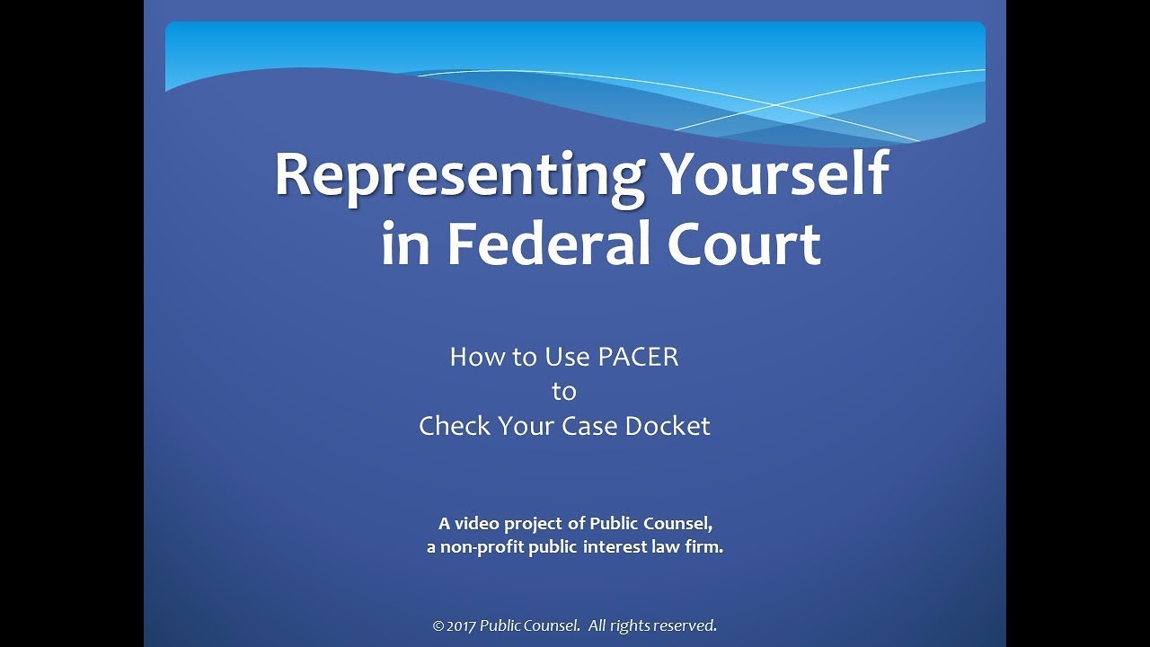 How to Use PACER to Check Your Case