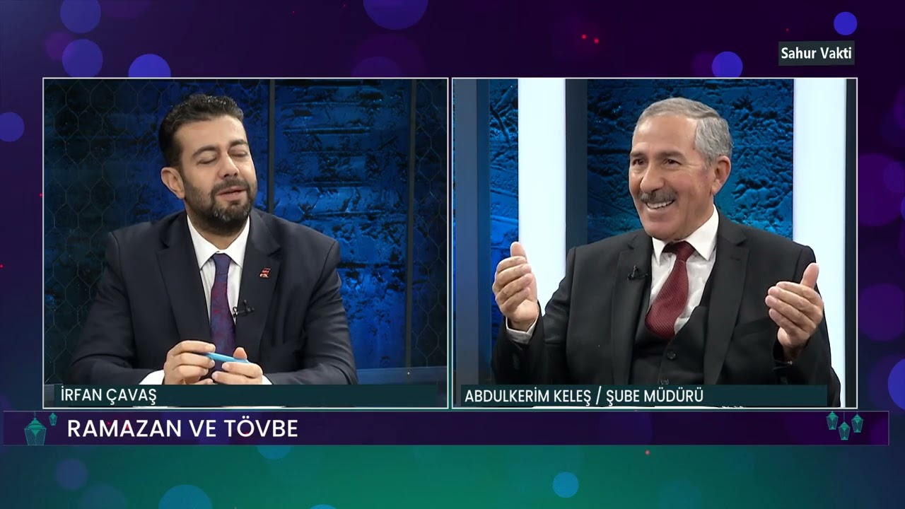 SAHUR VAKTİ / İRFAN ÇAVAŞ - ABDULKERİM KELEŞ / ŞUBE MÜDÜRÜ - 13.03.2026
