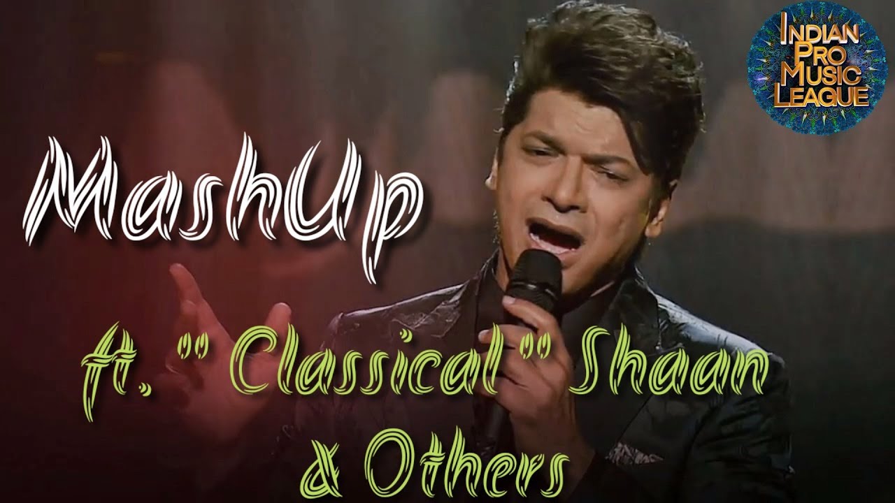 Shaan, Mismi B. Rituraj - Aao Aao Balma, Bheege Honth Tere, Kahin Ye Wo To Nahi - Bengal Tigers IPML