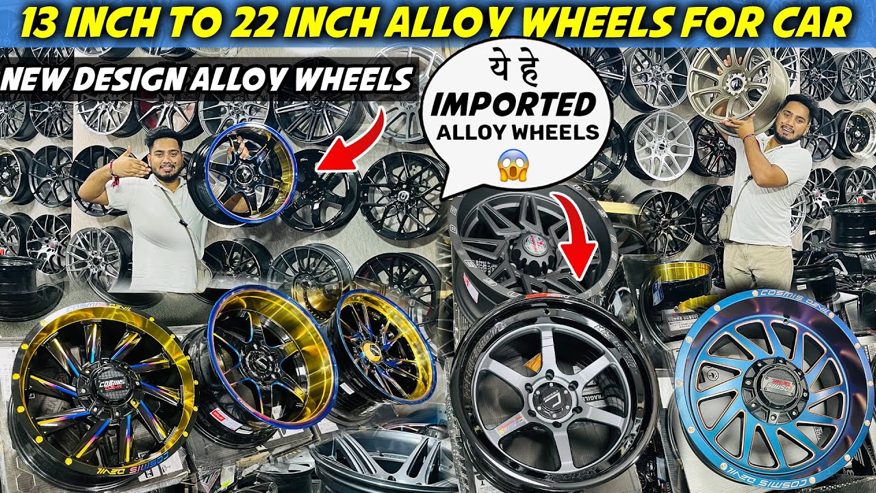 New Alloy Wheels 🇮🇳 All imported Alloy Wheels For Cars😱🔥 13 inch 22 inch Alloy wheels For cars