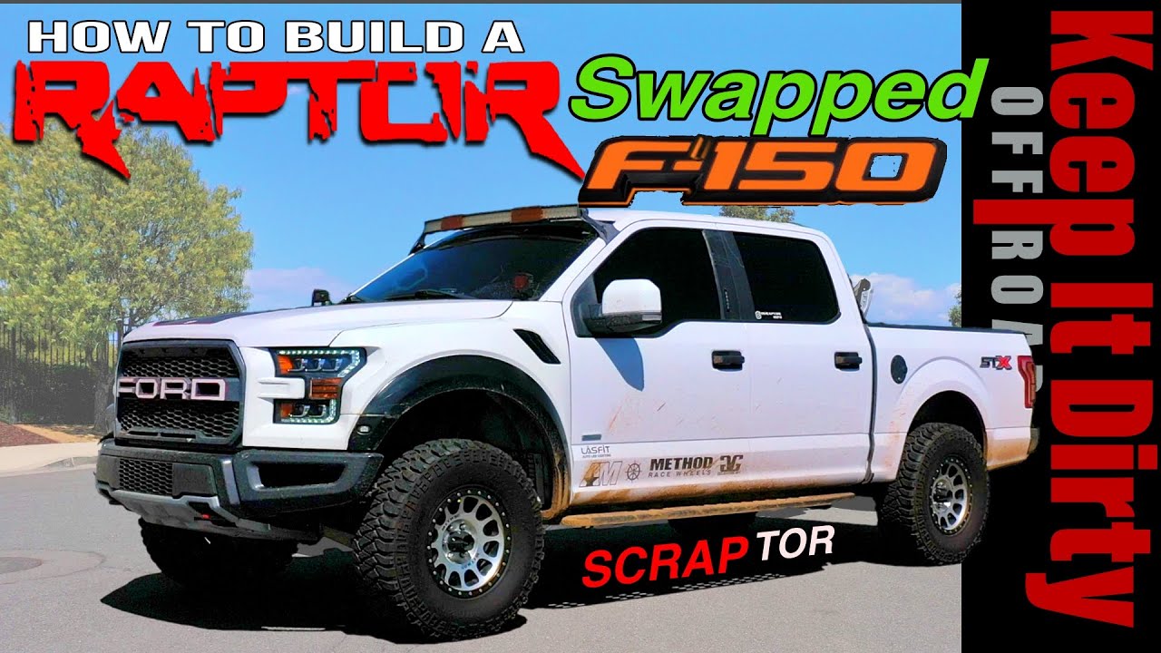 How to build a Raptor Swapped F150 conversion - SCRAPtor