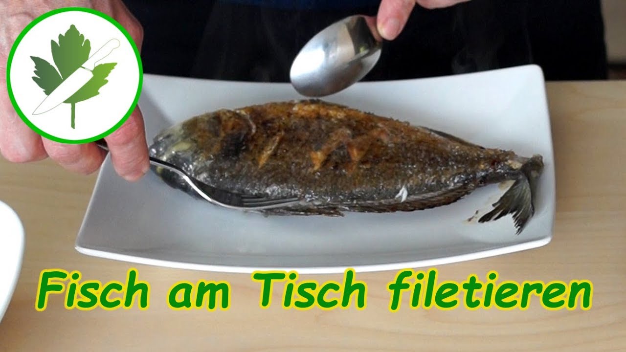 Gebratenen Fisch am Tisch filetieren - Tipps und Anleitung