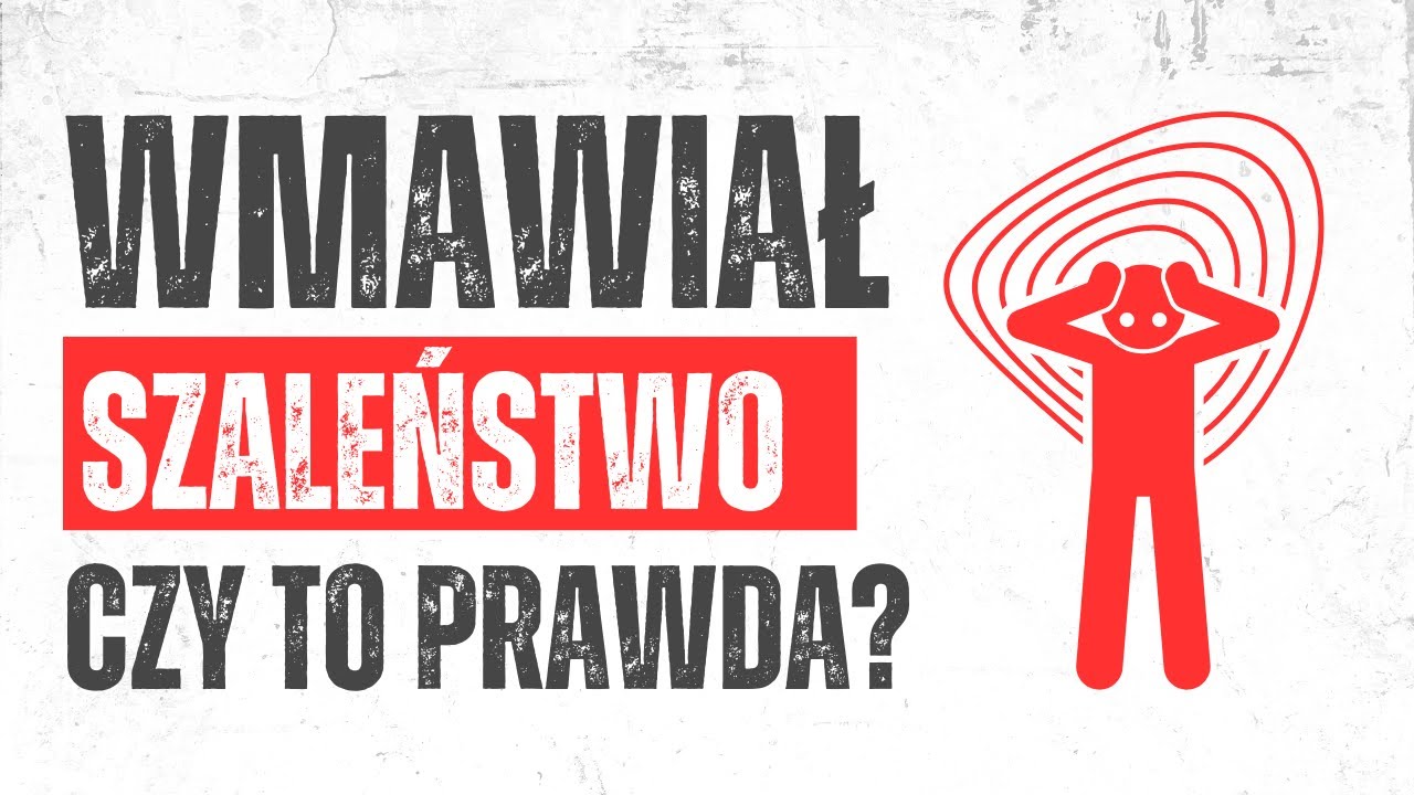 Wmawiał mi szaleństwo