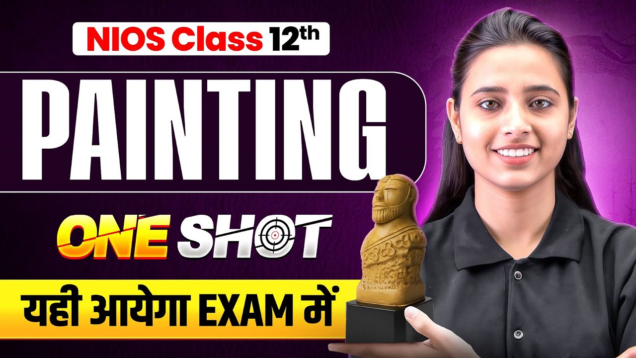 NIOS Class 12th Painting Most Important Questions with Solutions | Pass 100% | NO Fail