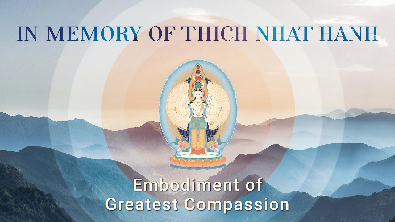Great Compassion - Mantra by Chogyal Rinpoche in memory of Thich Nhat Hanh
