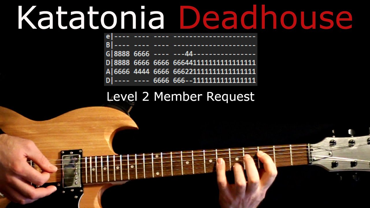 Урок игры на гитаре Katatonia Deadhouse / Табулатура для гитары / Табулатуры для гитары / Аккорды...
