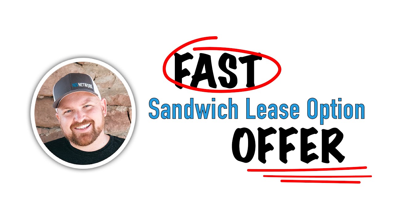 Sandwich Lease Option Quick Offer