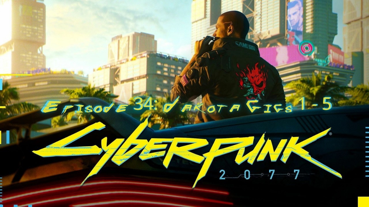Cyberpunk 2077: Dakota Gigs 1 - 5