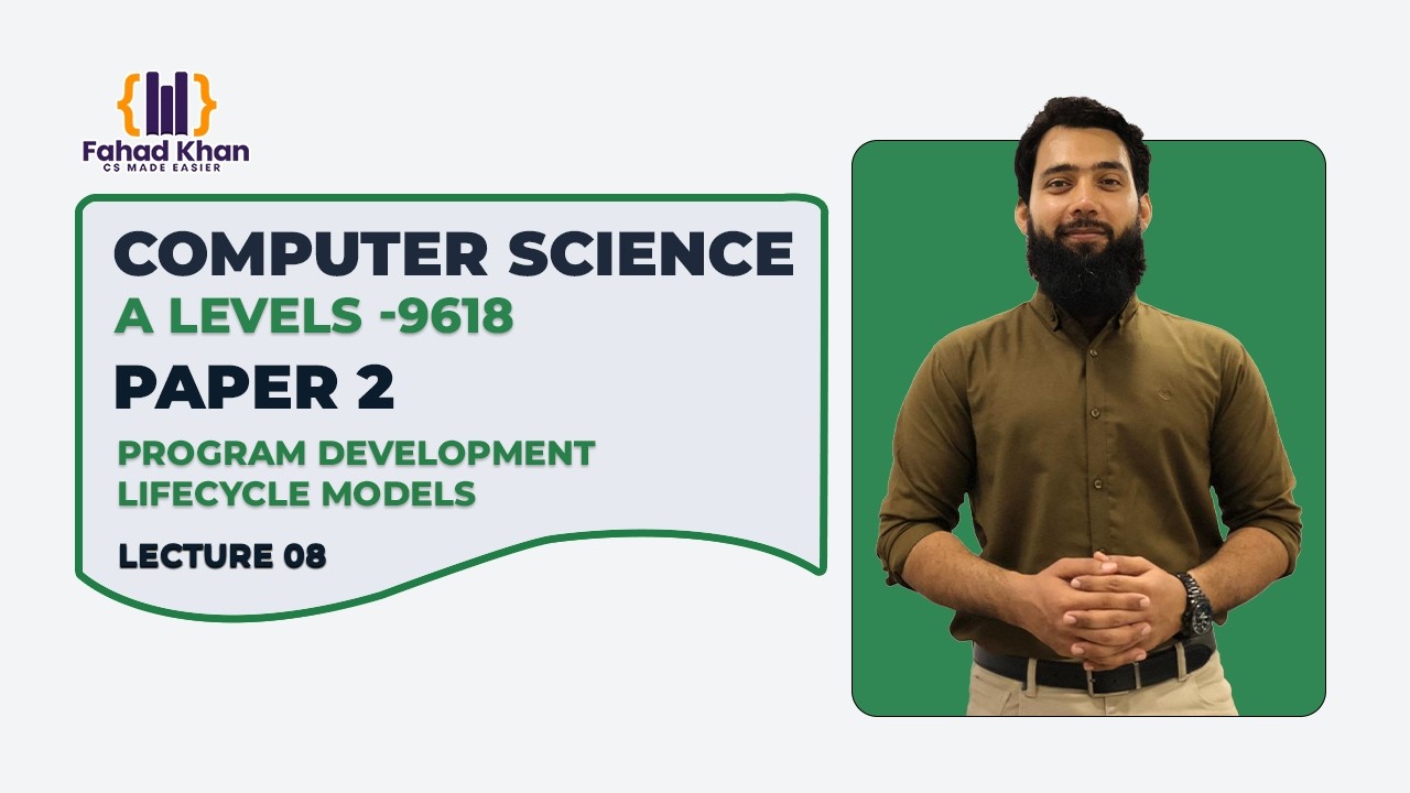 Program Development Life Cycle Models Explained | A Level 9618 Paper 2  | Lecture 08