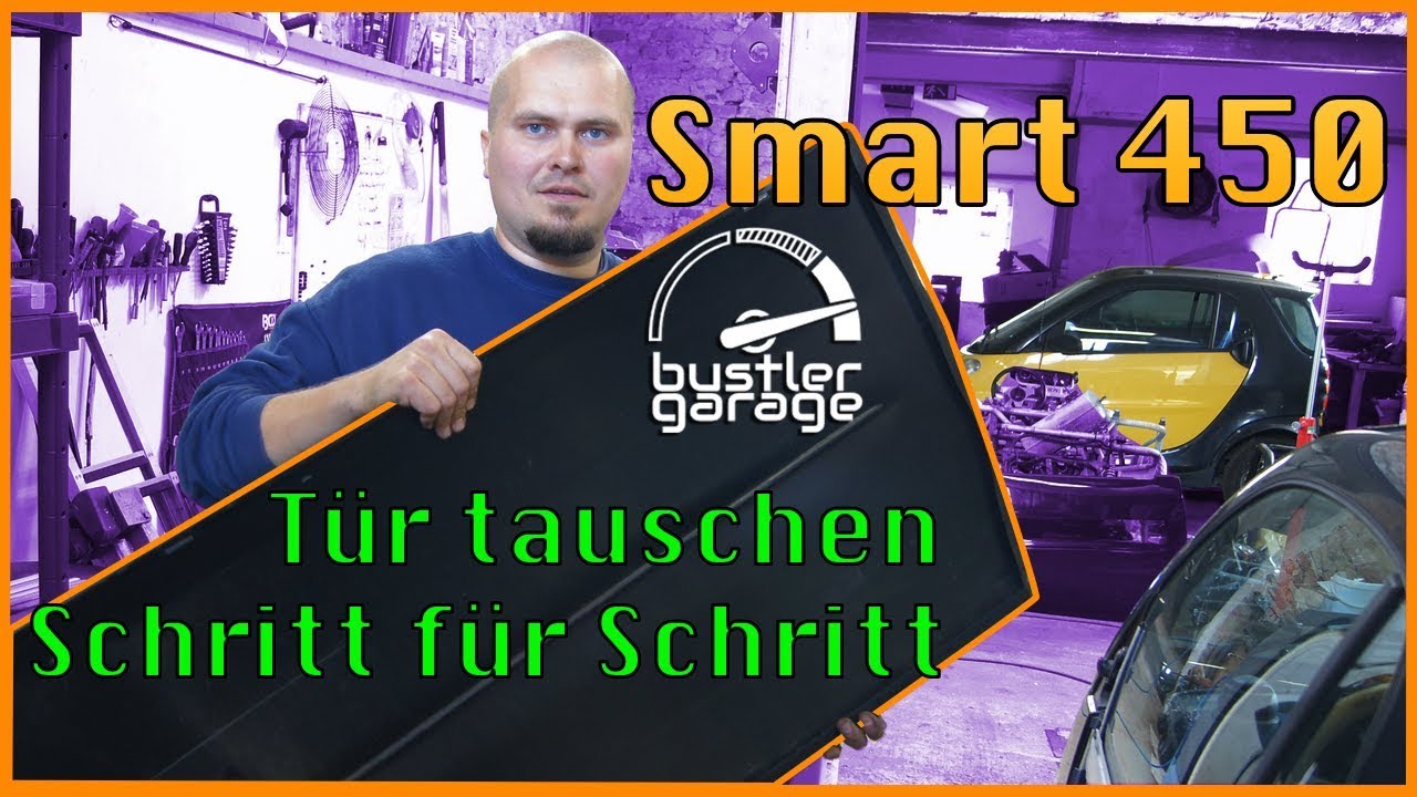 Smart 450 ForTwo | Türverkleidung und Tür richtig ausbauen und tauschen | DIY Wechsel