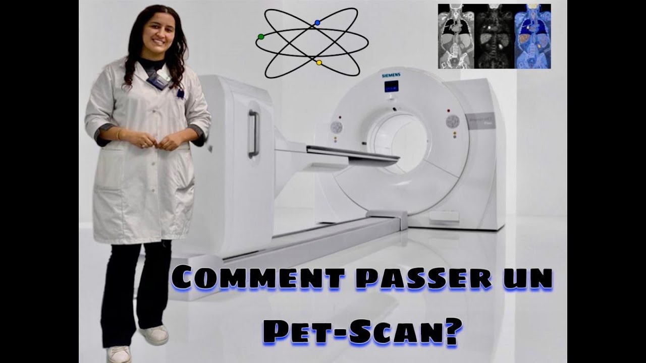 Comment se déroule un Pet-scan (tomographie par émission de positrons)-Médecine  nucléaire.