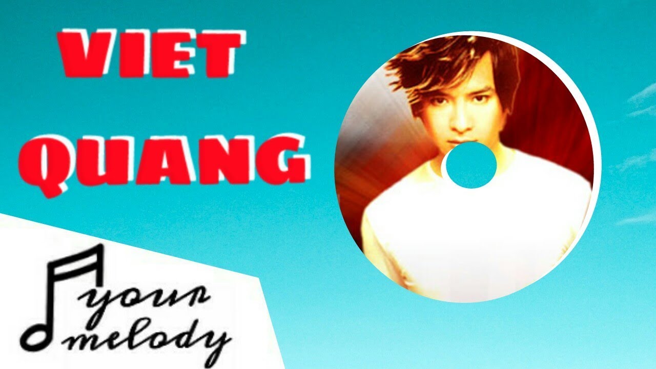 [8X-9X Collection] || Việt Quang || Những b&agrave;i h&aacute;t gợi nhớ kỷ niệm thế hệ 8X 9X