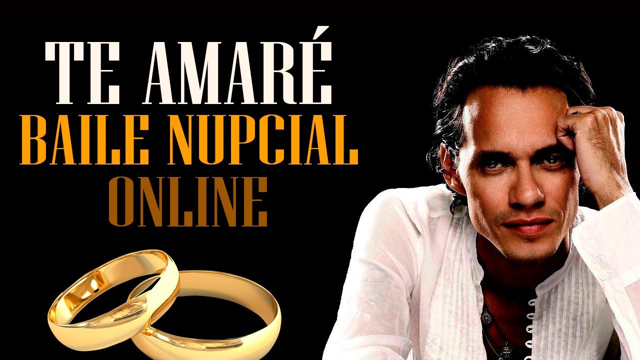 ❤ TE AMARÉ ❤ | Marc Anthony 💥 BAILE DE BODA ONLINE GRATIS 💥 wedding dance company