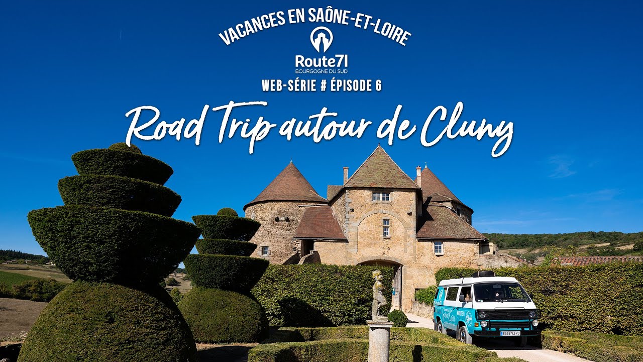 Road trip autour de Cluny - Web-série Épisode 6