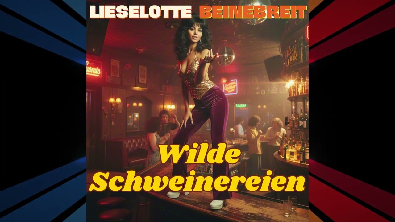 Lieselotte Beinebreit - Wilde Schweinereien (Lieselotte ist zurück!)  | KI Schlager |