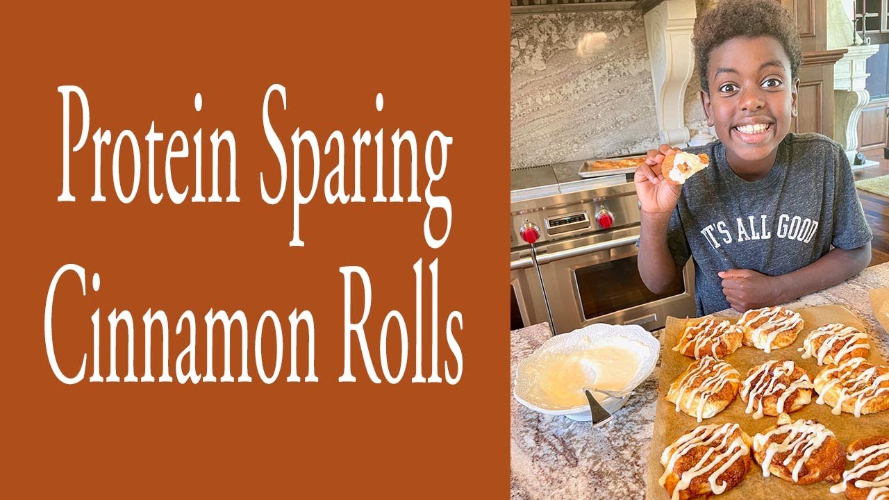 Protein Sparing Cinnamon Rolls
