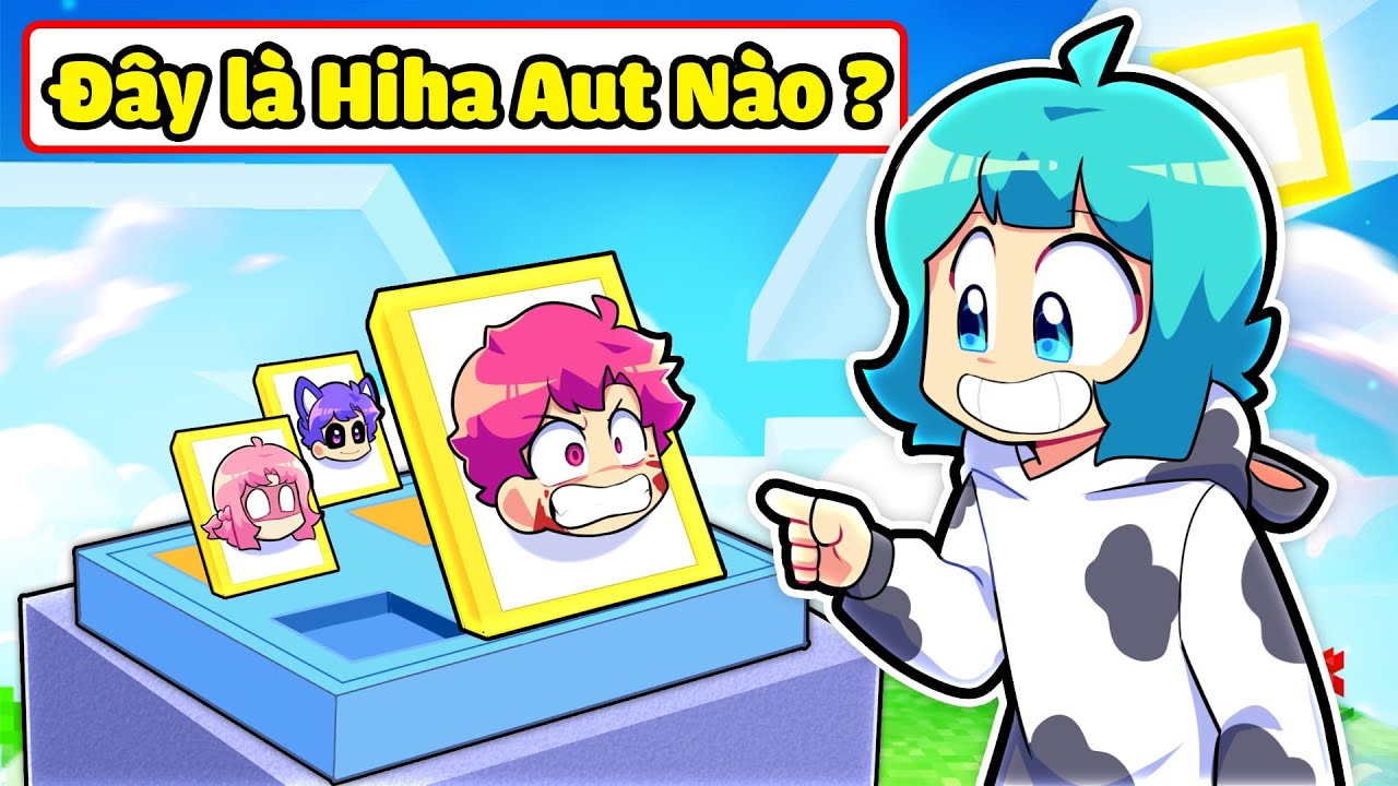 YUMMIE VÀ HIHA THỬ THÁCH 24H ĐOÁN XEM ĐÂY LÀ HIHA AUT NÀO TRONG MINECRAFT*ĐÂY LÀ HIHA AUT GÌ TẬP 1 🤩