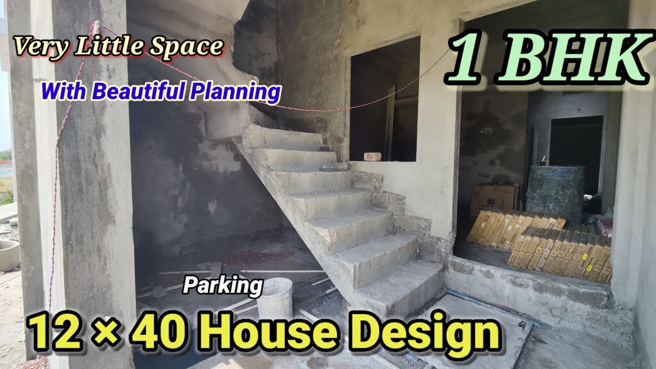12 &times; 40 house design in 1BHK | 12*40 house plan with single floor | 53 Gaj house plan