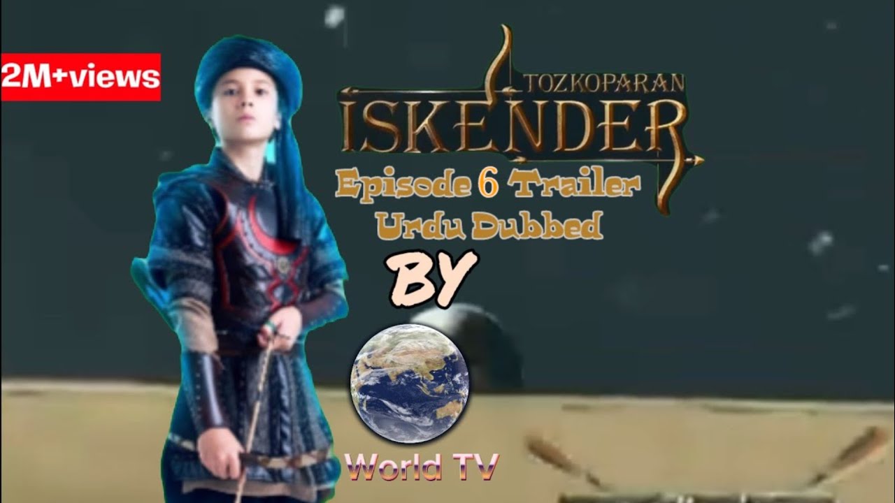Tozkoparan İskender Episode 6 Trailer Urdu dubbed by World TV 