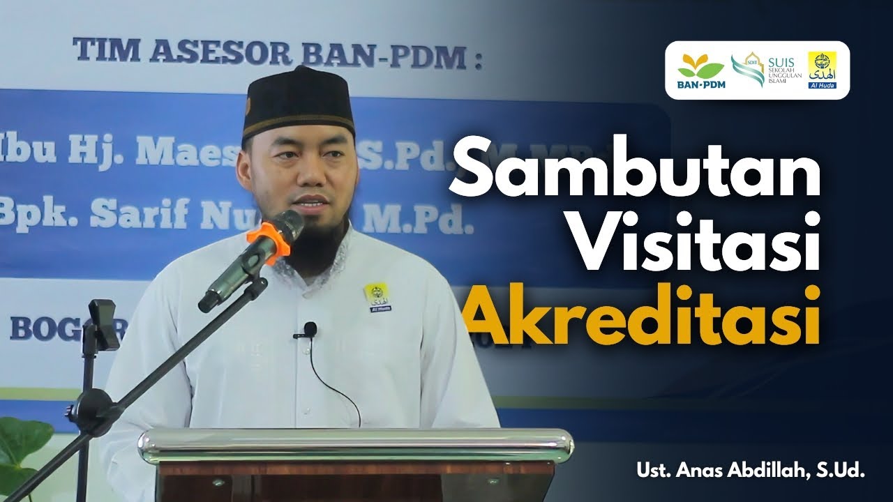 SAMBUTAN KETUA YAYASAN BID. PENDIDIKAN PADA AKREDITASI SDIT SUIS BOGOR TH 2024 || UST ANAS ABDILLAH