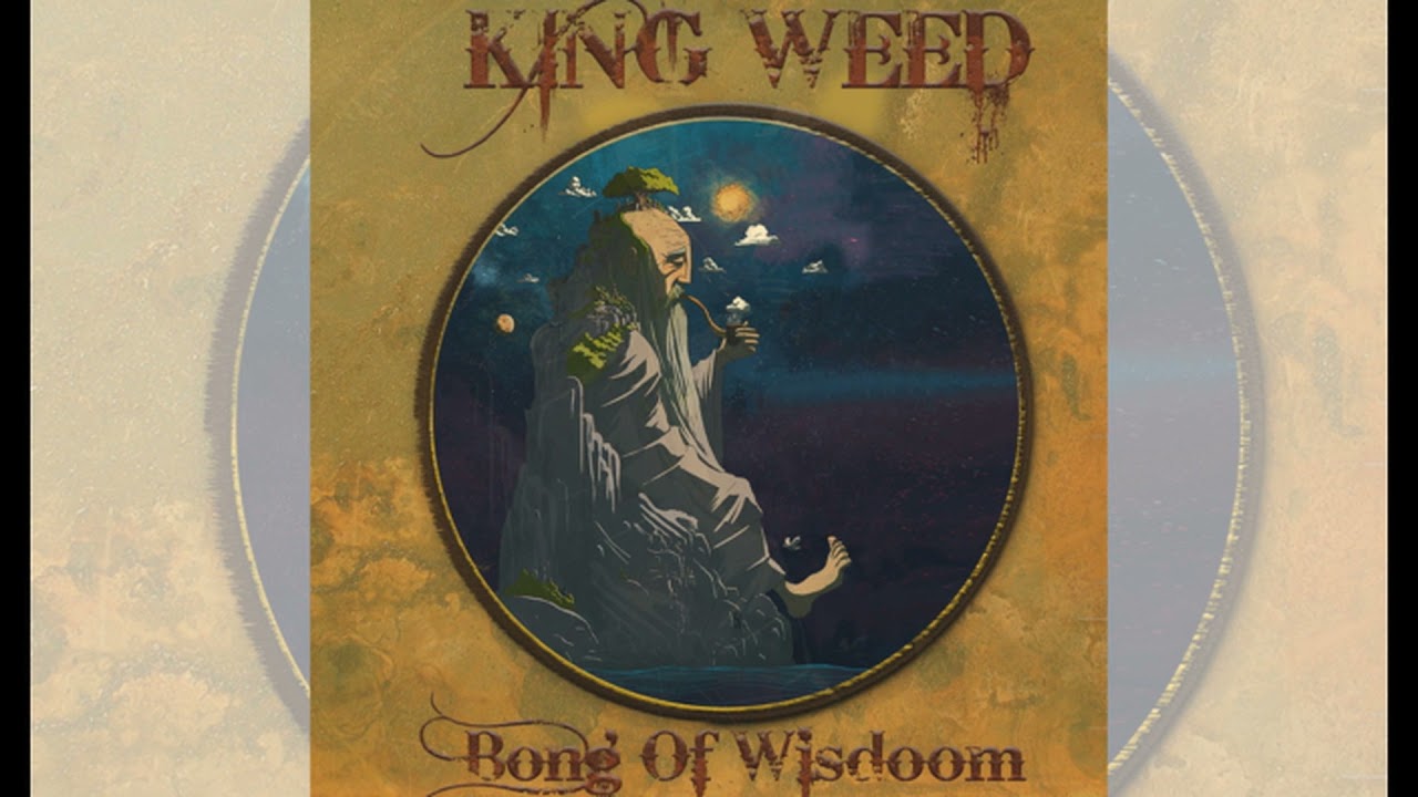 King Weed - Bong Of Wisdoom - full album (2021)