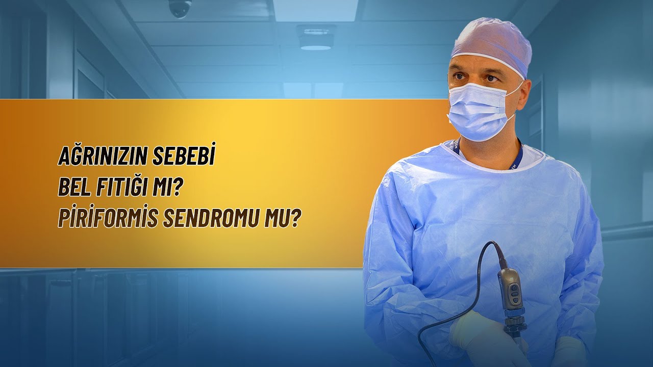 Ağrınızın Sebebi Bel Fıtığı mı Piriformis Sendromu mu?
