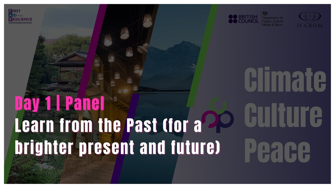 Climate.Culture.Peace - Learn from the Past (for a brighter present and future)