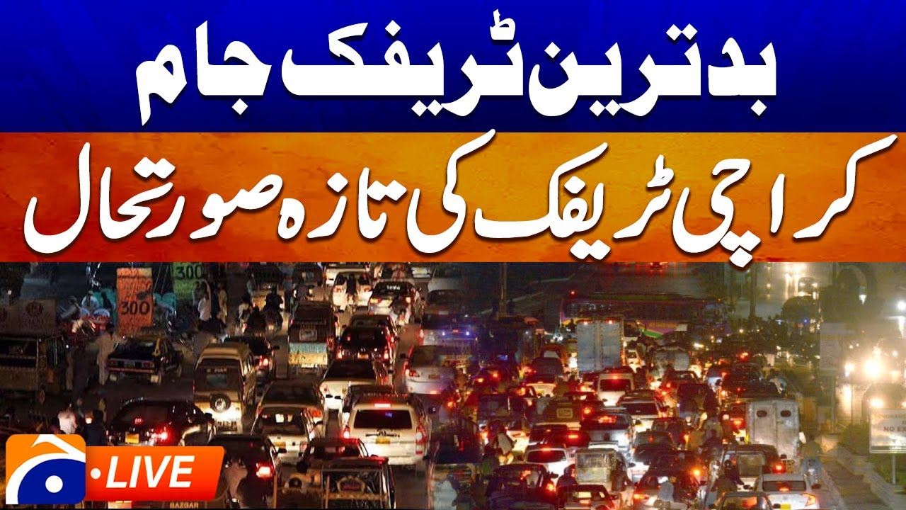 LIVE : Traffic Update : Worst Traffic jam in Karachi | Geo News