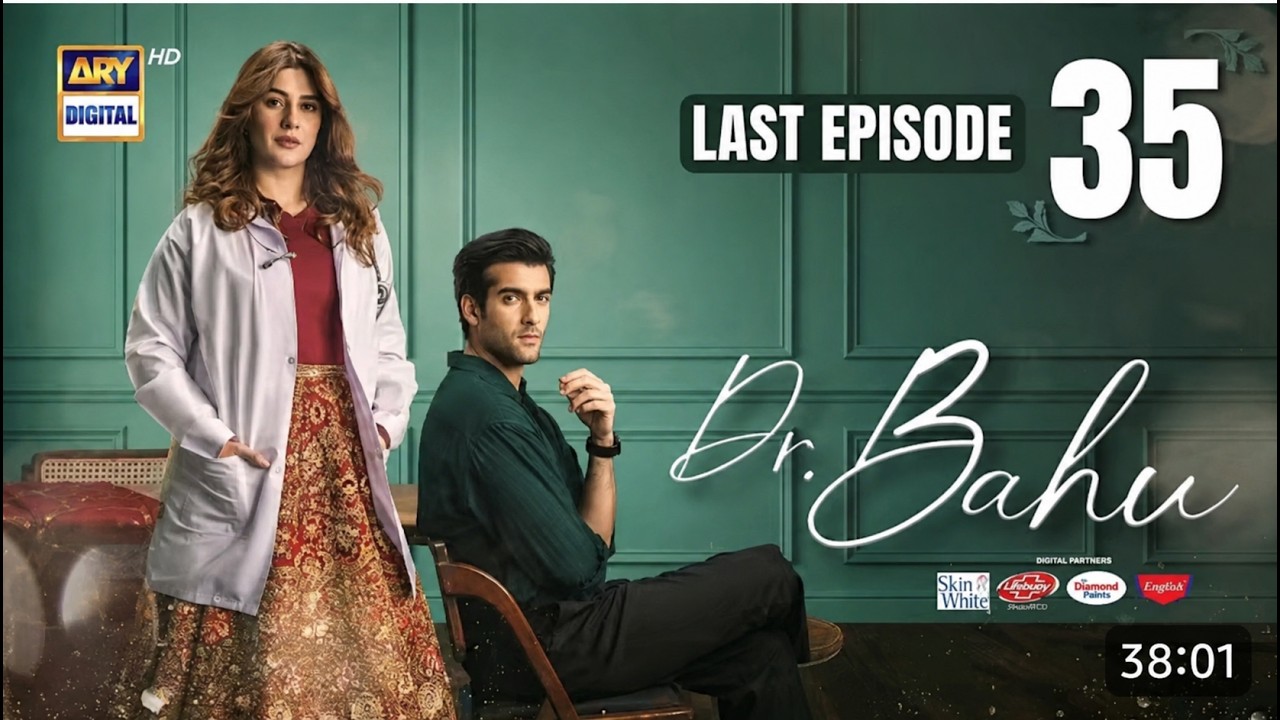 Doctor Bahu Last Episode 35 /Doctor Bahu Last Episode 35 / ARY digital