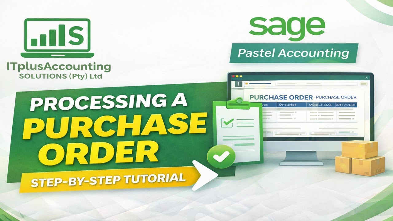 👉 Processing a Purchase Order in Sage Pastel Accounting | Step-by-Step Tutorial