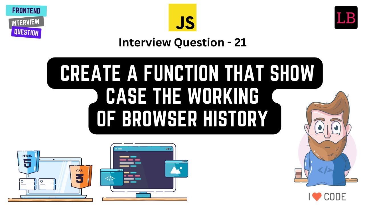 Implement Browser History Navigation | JavaScript Interview Question - 21