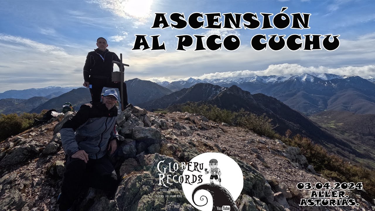[ 2,7 K ] Ascensión al Pico Cuchu. ( Aller. Asturias). 03.04.2024.