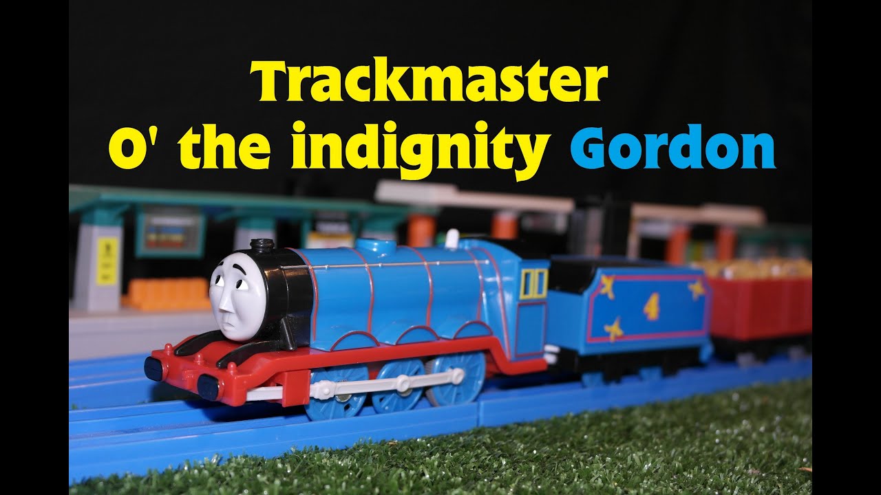 Trackmaster O' the indignity Gordon Unboxing review and first run