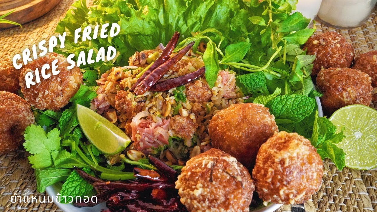 HOW TO MAKE YUM NAM KHAO TOD | CRISPY FRIED RICE SALAD