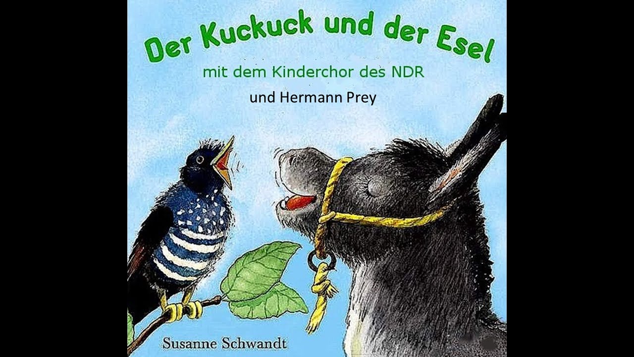 Der Kuckuck und der Esel - Hermann Prey und Kinderchor des NDR