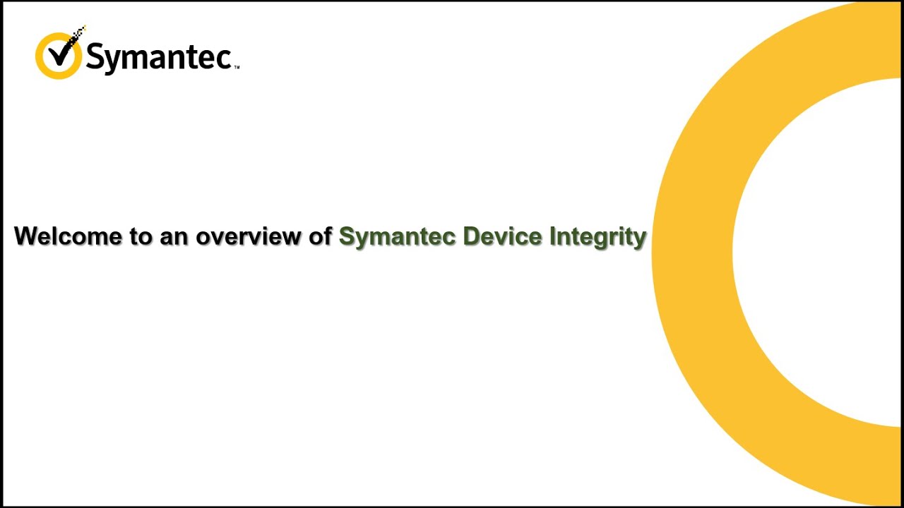 An Overview of Symantec Device Integrity copy