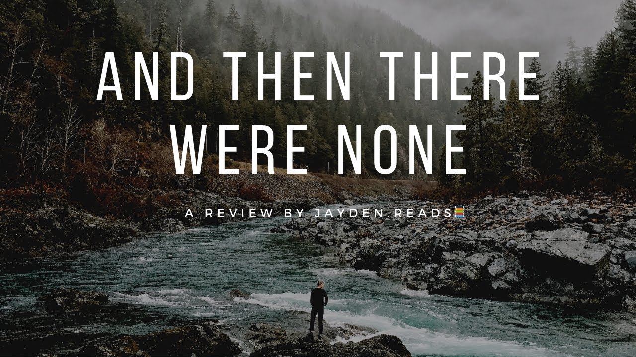 And Then There Were None | jayden.reads Review