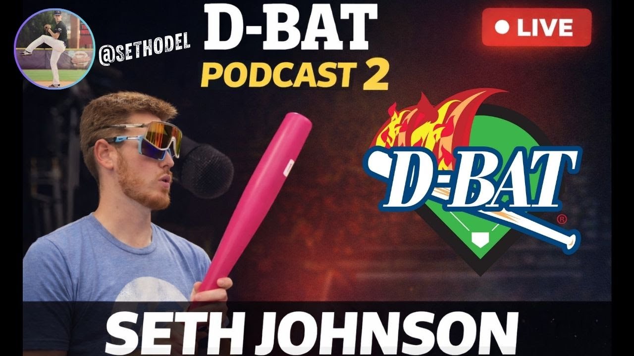 D-BAT Podcast 2 - Seth Johnson