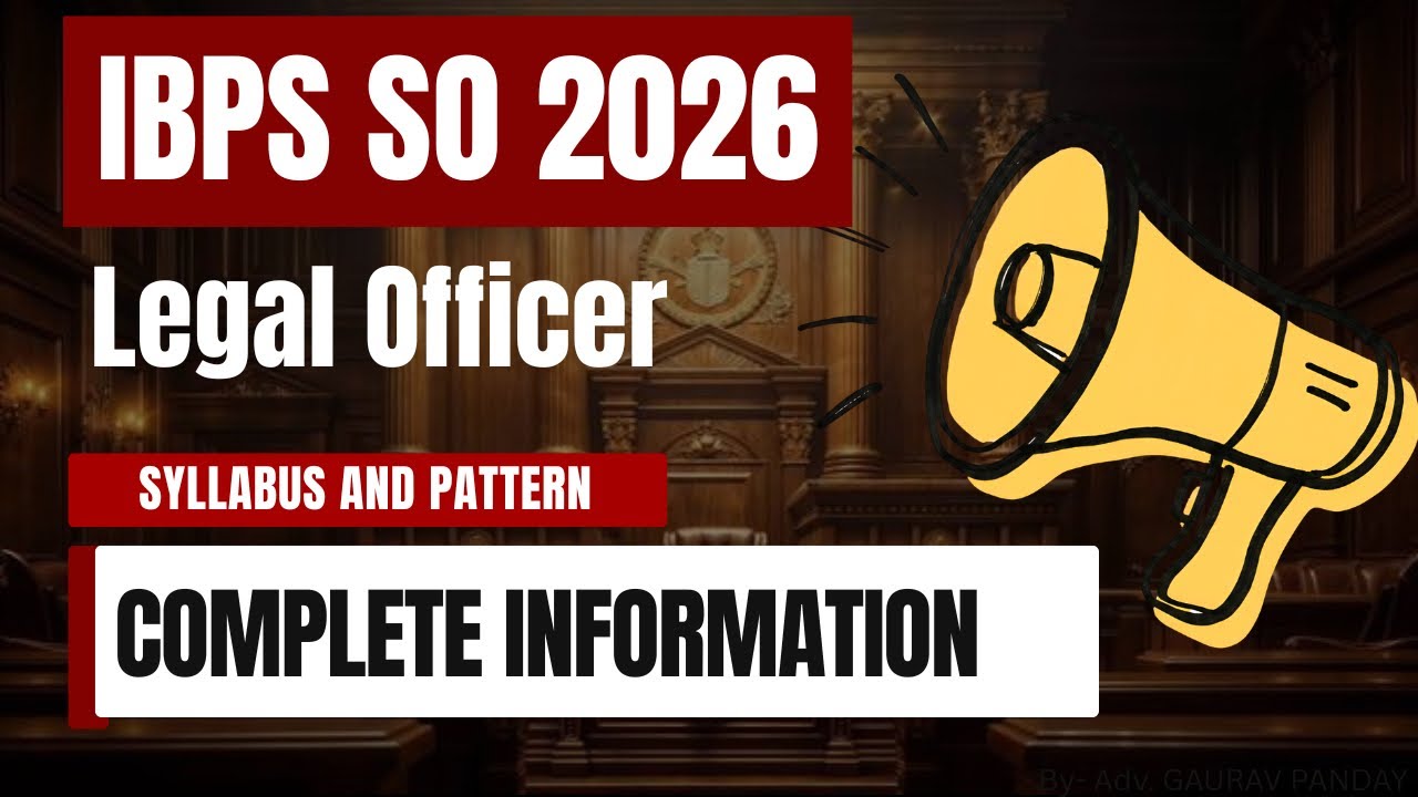 IBPS SO Law Officer 2026 | Legal Vacancy | Complete information 