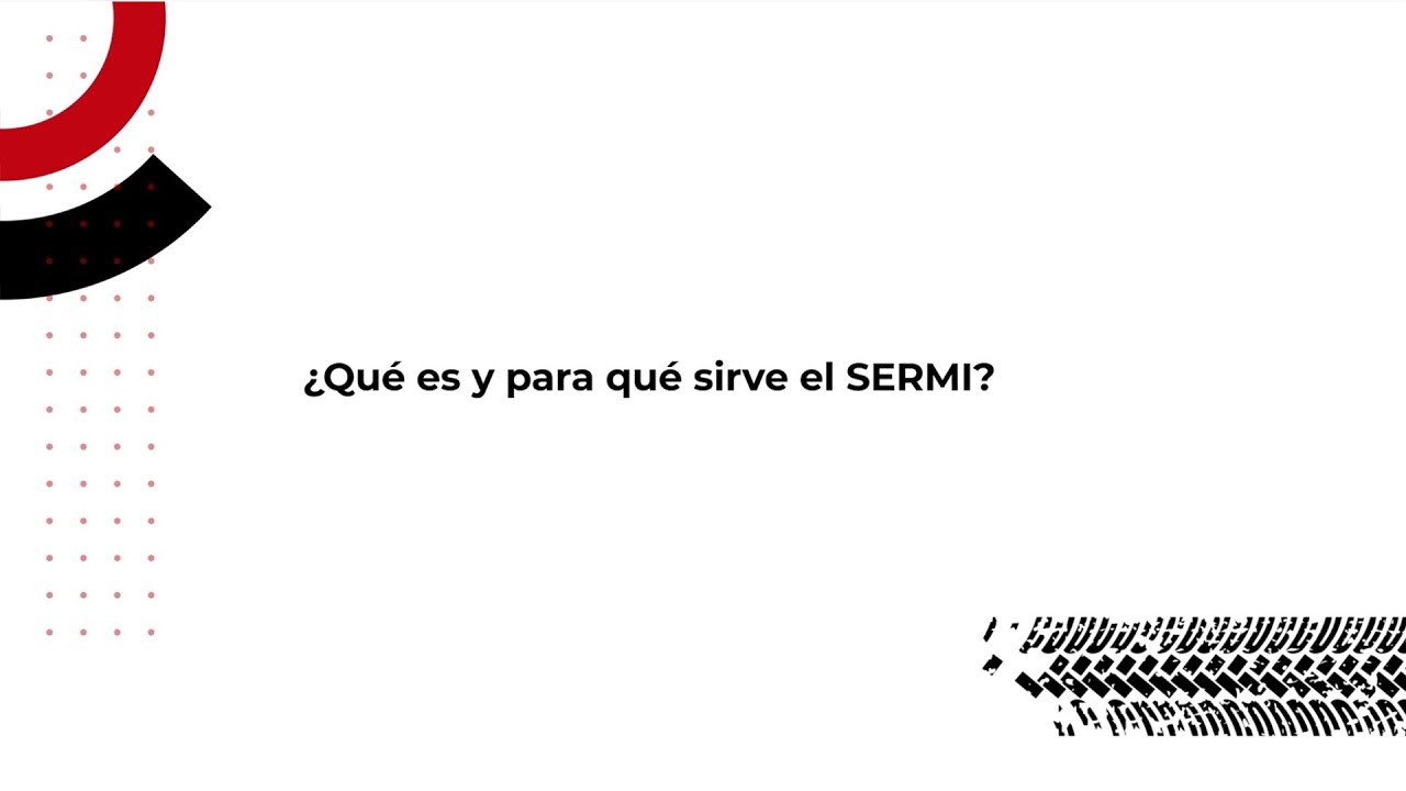 ¿Qué es y para qué sirve el SERMI?