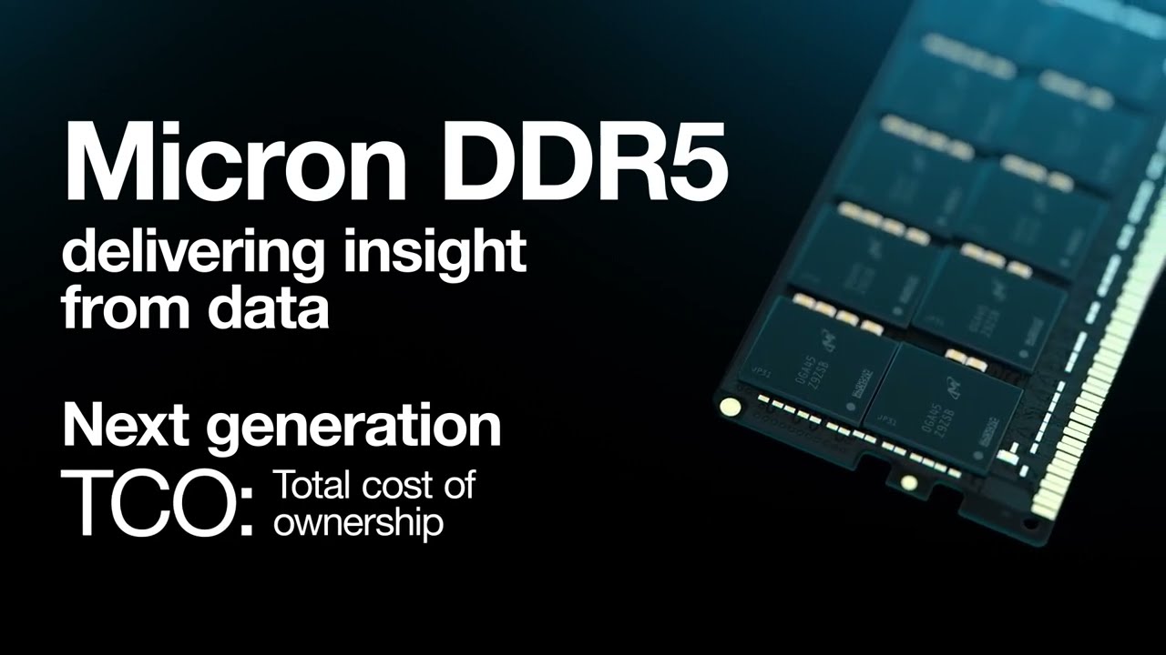 Micron DDR5 Next Generation Memory Transforming Data into Insight