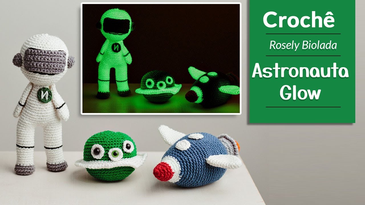Como Fazer Astronauta em Crochê