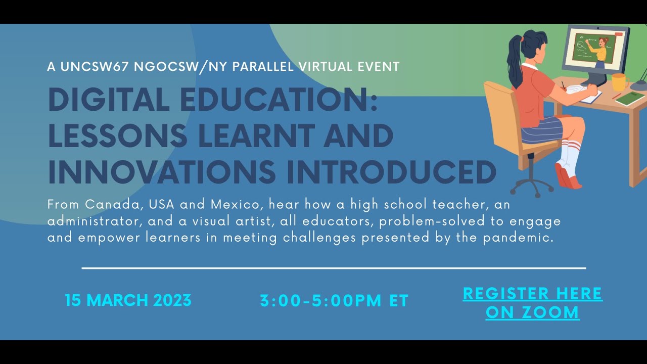Digital Education: Lessons Learnt and Innovation Introduced, a CAMEUS NGOCSW67/NY Parallel Event