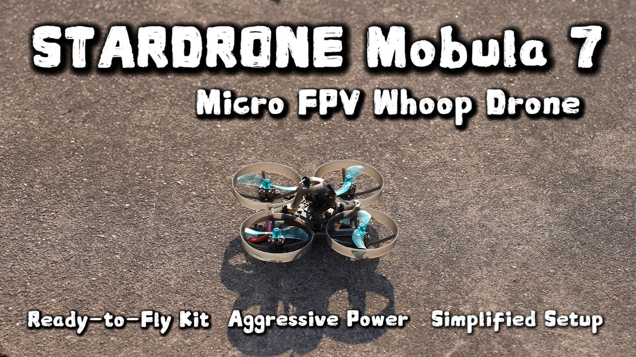 STARDRONE Mobula 7 Micro FPV Whoop Drone,Help you conquer this sky!