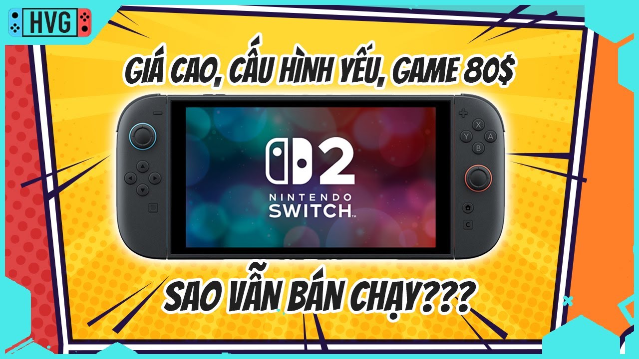 Vì sao Nintendo Switch 2 vẫn bán chạy nhất lịch sử dù có nhiều nhược điểm?
