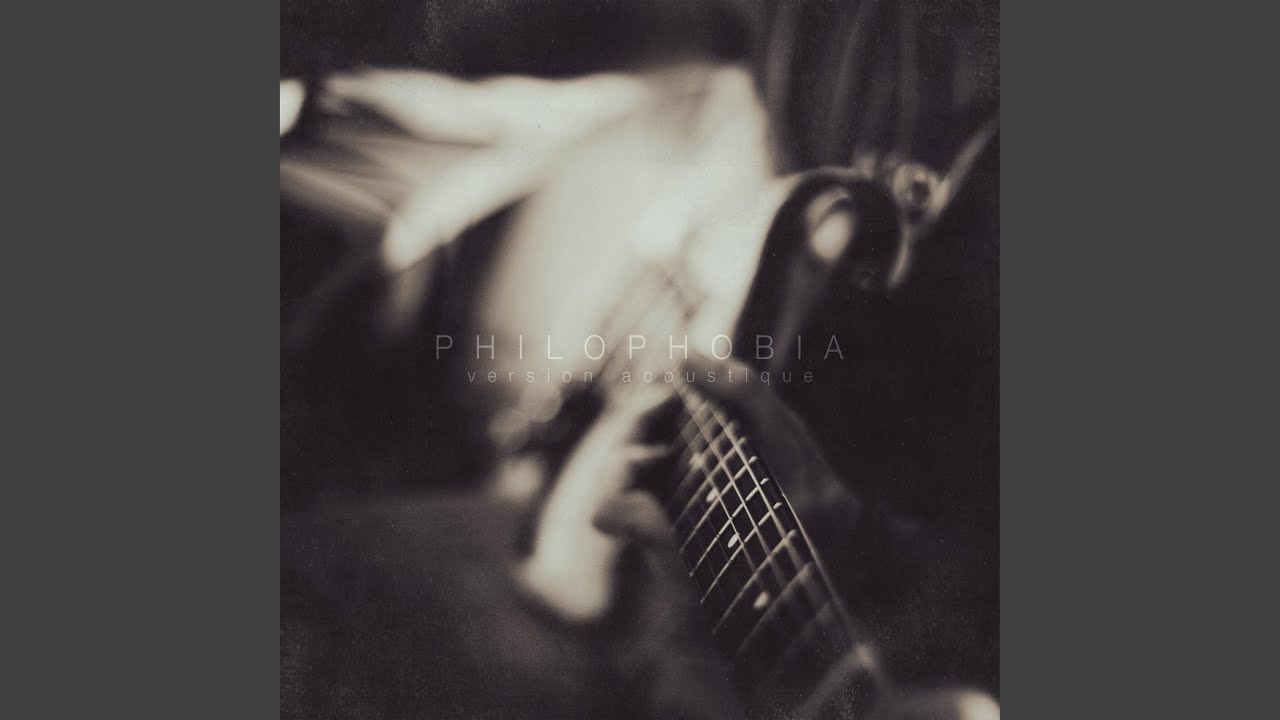 Philophobia (Version acoustique)